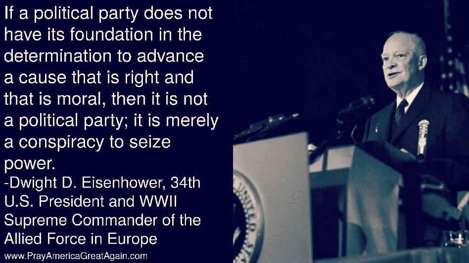 Pray America Great Again Dwight Eisenhower Quote Political Party Conspiracy To Seize Power