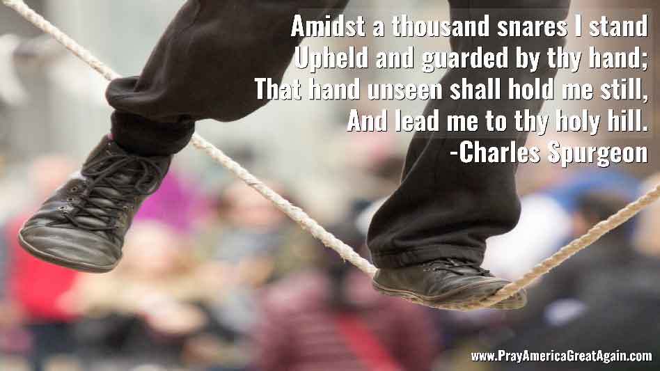 Pray America Great Again Charles Spurgeon Quote Upheld By Thy Hand