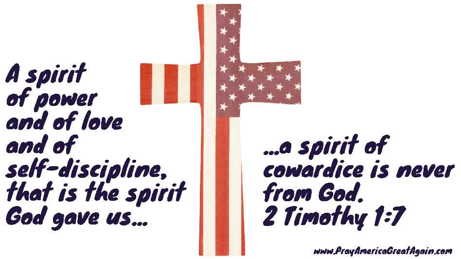 Pray America Great Again 2 Timothy 1_7