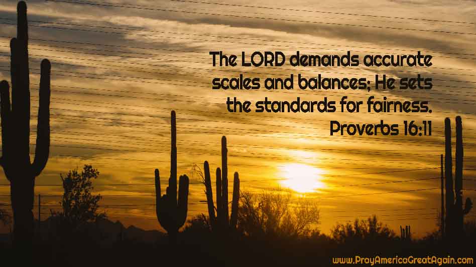 Pray America Great Again Proverbs 16_11
