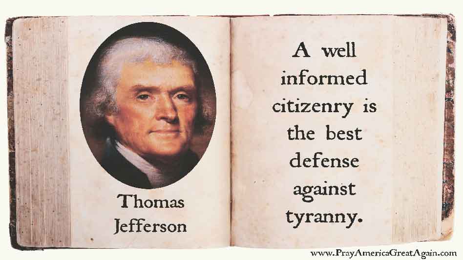 Pray America Great Again Thomas Jefferson Quote Best Defense Againt Tyranny