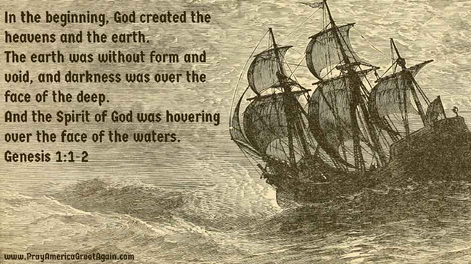 Pray America Great Again Genesis 1 1-2 Mayflower Voyage