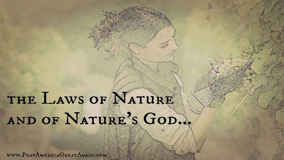 The God Of The Bible In The Declaration Of Independence: The Laws Of Nature And Of Nature’s God