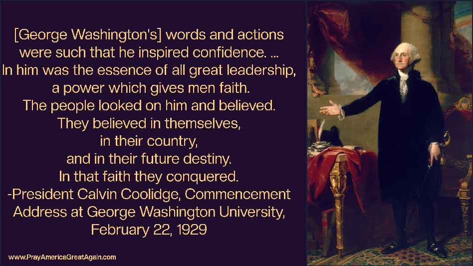 Pray America Great Again Coolidge Quote George Washington Great Leadership