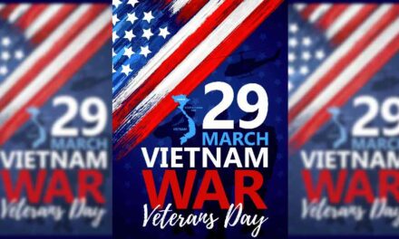March 29, National Vietnam War Veterans Day: Honoring Our Vietnam Heroes