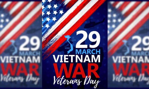 March 29, National Vietnam War Veterans Day: Honoring Our Vietnam Heroes